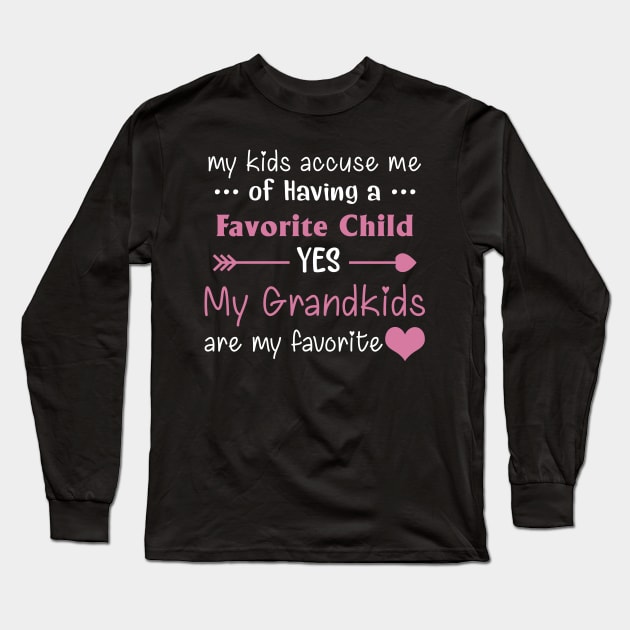 my kids accuse me of having a favorite child Long Sleeve T-Shirt by HomerNewbergereq